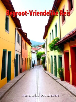 cover image of Begroot-Vriendelike Reis